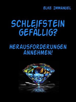 cover image of Schleifstein gefällig?